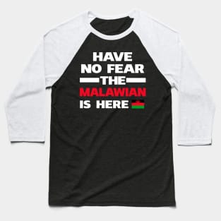 No Fear Malawian Is Here Malawi Baseball T-Shirt